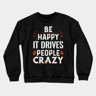 Crazy Crewneck Sweatshirt